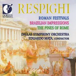 Roman Festivals / Brazilian Impressions / Pines of Rome Roman Festivals / Brazilian Impressions / Pines of Rome