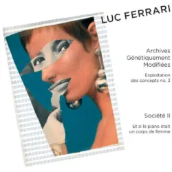 Archives Génétiquement Modifiées / Société II