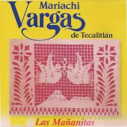 Las Mañanitas Las Mañanitas