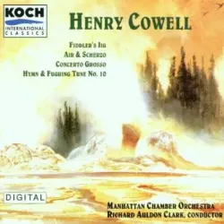 Fiddler's Jig / Air & Scherzo / Concerto grosso / Hymn & Fuguing Tune no. 10
