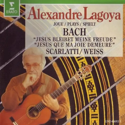 Alexandre Lagoya Plays Bach Scarlatti Weis