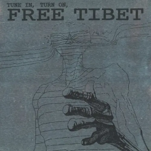 Tune In, Turn On, Free Tibet