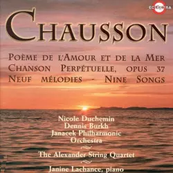 Poème de l'amour et de la mer / Chanson perpétuelle / Neuf mélodies