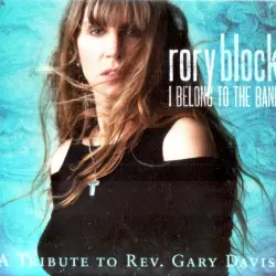 I Belong to the Band: A Tribute to Rev. Gary Davis