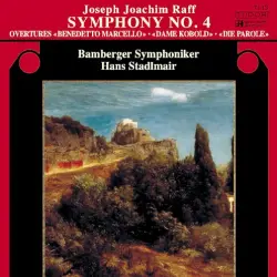 Symphony no. 4 / Overtures «Benedetto Marcello» / «Dame Kobold» / «Die Parole» Symphony no. 4 / Overtures «Benedetto Marcello» / «Dame Kobold» / «Die Parole»
