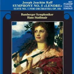 Symphony no. 5 «Lenore» / Suite no. 1 for Orchestra, op. 101 Symphony no. 5 «Lenore» / Suite no. 1 for Orchestra, op. 101