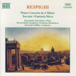 Piano Concerto in A minor / Toccata / Fantasia Slava