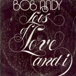 Lots of Love and I