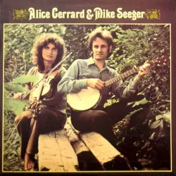 Alice Gerrard & Mike Seeger