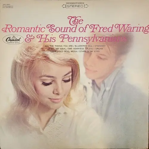 The Romantic Sound of Fred Waring & His Pennsylvanians