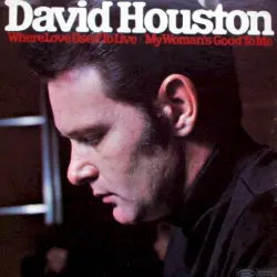 Where Love Used To Live / My Woman's Good To Me