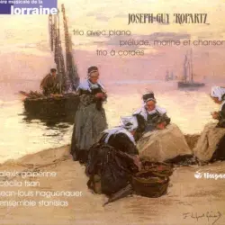 Trio avec piano / Prelude, Marine et Chansons / Trio à cordes