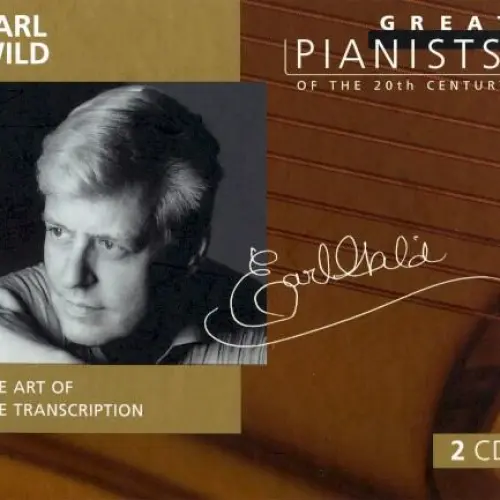 Great Pianists of the 20th Century, Volume 98: Earl Wild