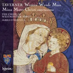 Western Wynde Mass / Missa Mater Christi sanctissima