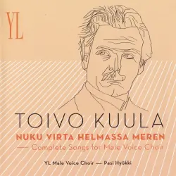 Nuku virta helmassa meren: Complete Songs for Male Voice Choir