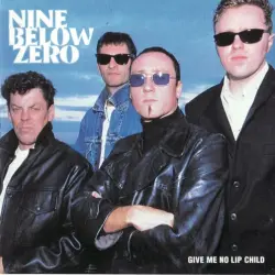 Give Me No Lip Child Give Me No Lip Child
