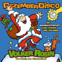 Dezember Disco - Die Weihnachtsparty zum Tanzen und Träumen Dezember Disco - Die Weihnachtsparty zum Tanzen und Träumen