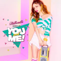 Songs of You and Me !