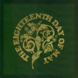 The Eighteenth Day of May