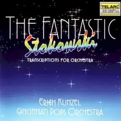 The Fantastic Stokowski The Fantastic Stokowski