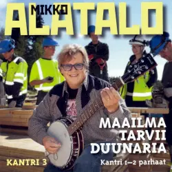 Kantri 3 + Kantri 1-2 parhaat: Maailma tarvii duunaria