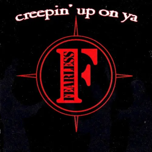Creepin' Up On Ya