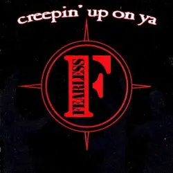 Creepin' Up On Ya