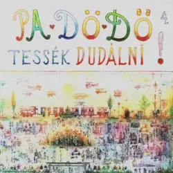 4. Tessék dudálni!
