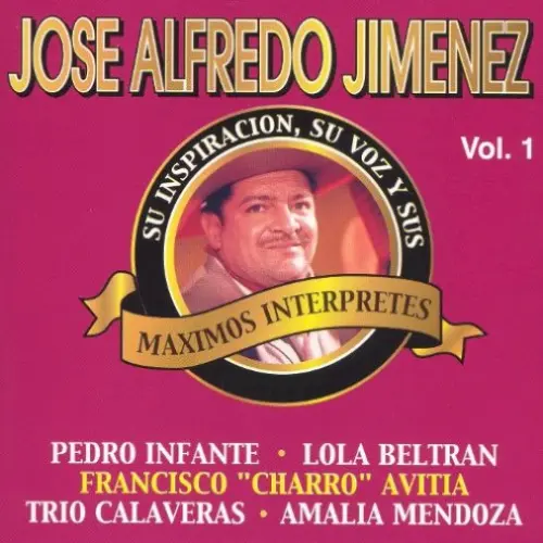 Su inspiración, su voz y sus máximos interpretes, vol. 1