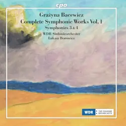 Complete Symphonic Works, Vol. 1: Symphonies 3 & 4 Complete Symphonic Works, Vol. 1: Symphonies 3 & 4
