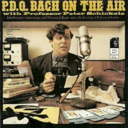Report From Hoople: P.D.Q. Bach on the Air
