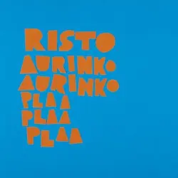 Aurinko aurinko plaa plaa plaa