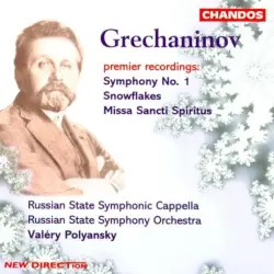 Symphony no. 1 / Snowflakes / Missa Sancti Spiritus