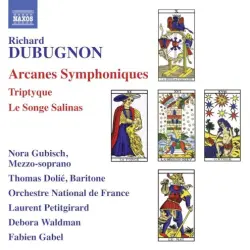 Arcanes symphoniques / Triptyque / Le Songe Salinas