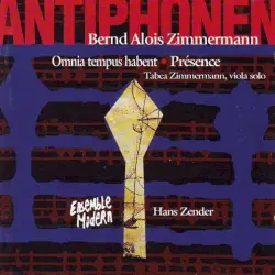 Antiphonen / Omnia tempus habent / Présence