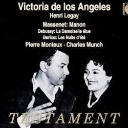 Victoria de los Ángeles Sings Massenet : Manon / Berlioz: Les Nuits d'été / Debussy: La damoiselle élue