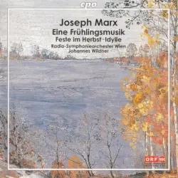 Eine Frühlingsmusik / Feste im Herbst / Idylle