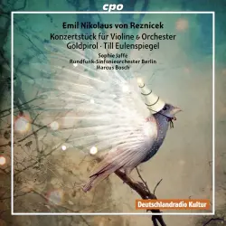 Konzertstück für Violine & Orchester / Goldpirol / Till Eulenspiegel Konzertstück für Violine & Orchester / Goldpirol / Till Eulenspiegel