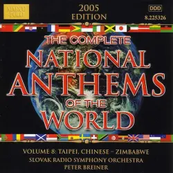 The Complete National Anthems of the World, Volume 8: Taiwan - Zimbabwe