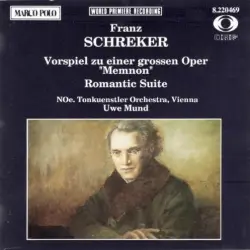 Vorspiel zu einer grossen Oper "Memnon" / Romantic Suite