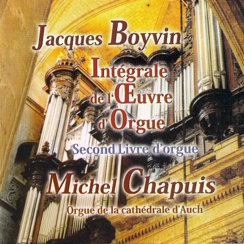 Intégrale de l'Œuvre d'Orgue: Second Livre d'orgue