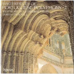 Masterpieces of Portuguese Polyphony, Volume 2 Masterpieces of Portuguese Polyphony, Volume 2