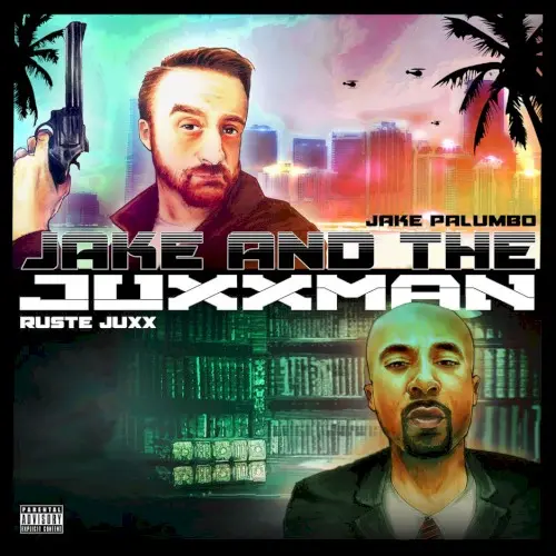 Jake & the Juxxman