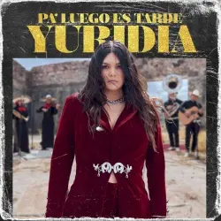 Pa' luego es tarde