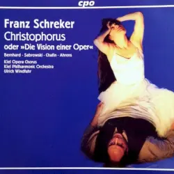 Christophorus, Oder »Die Vision Einer Oper« Christophorus, Oder »Die Vision Einer Oper«