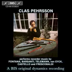 Clas Pehrsson performs recorder music by Fontana, Barsanti, Telemann, van Eyck, Castello and Frescobaldi