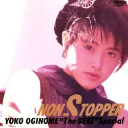 NON‐STOPPER 荻野目洋子 “The BEAT” Special NON‐STOPPER 荻野目洋子 “The BEAT” Special