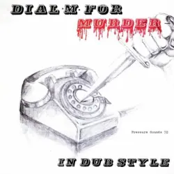 Dial M For Murder In Dub Style