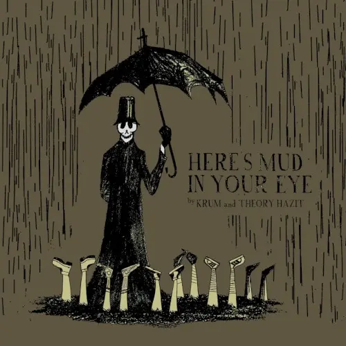 Here's Mud in Your Eye