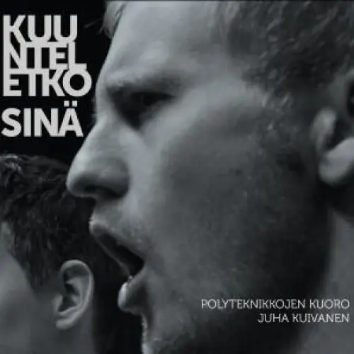 Kuunteletko sinä